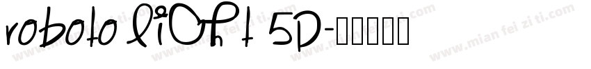 ROBOTO LIGHT 5P字体转换